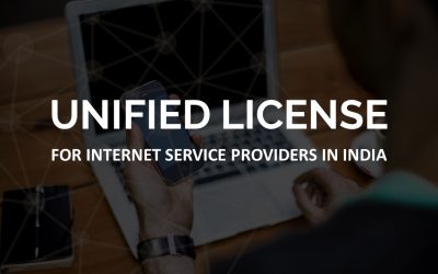 Getting a unified license for Internet Service Providers in India