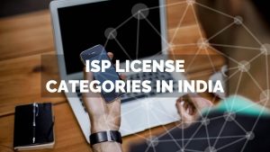 isp-license-categories-isp-consulant-license-mumbai-delhi-india-get-aplly-class-a-b-c-isp-license-category