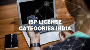 isp-license-catorgories-isp-consulant-license-mumbai-delhi-india-get-aplly-class-a-b-c-isp-license-category