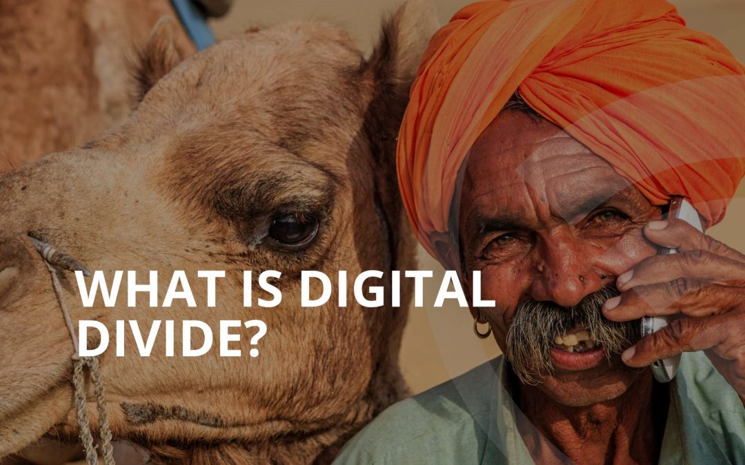 What is Digital Divide?